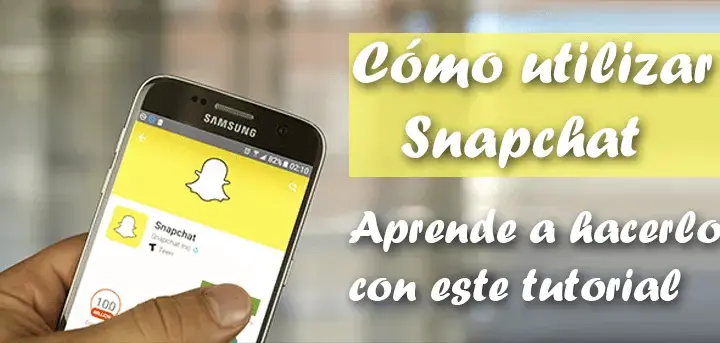 Cómo funciona Snapchat: Aprende a usar la app y sus secretos
