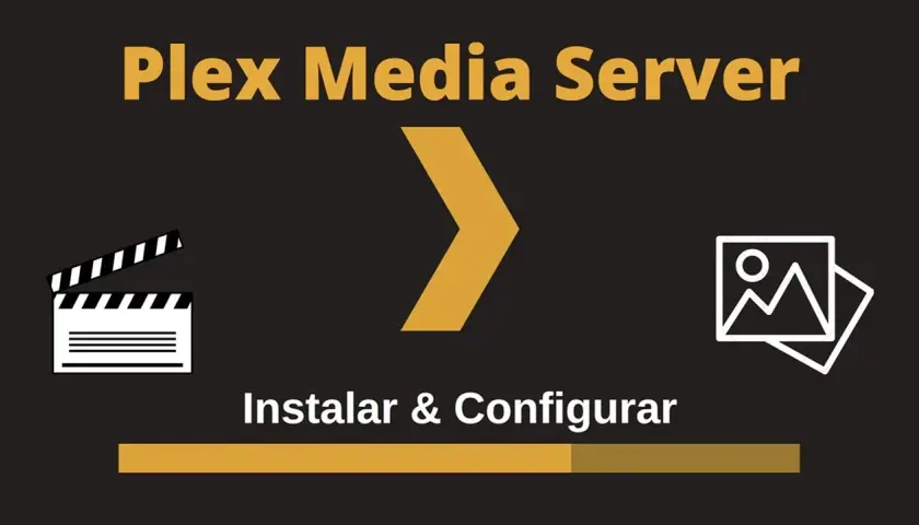 Cómo funciona Plex: aprende a sacarle el máximo provecho a tu media center